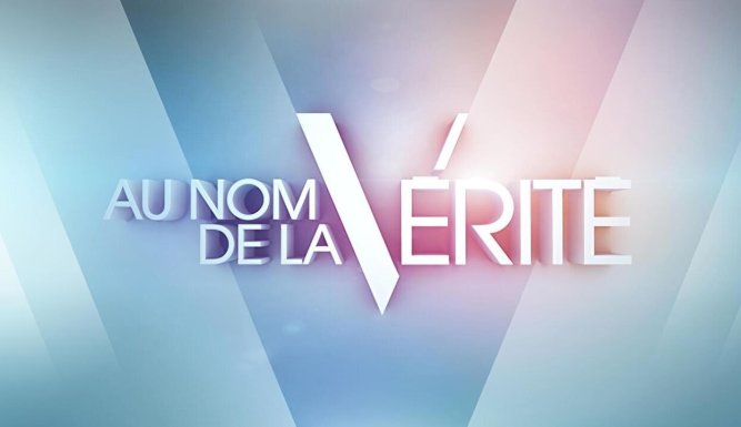 Au nom de la vérité