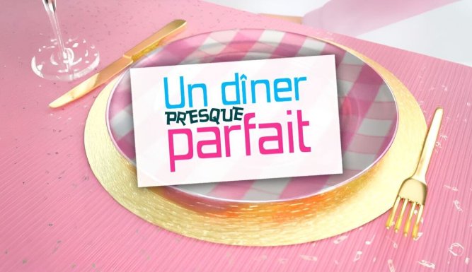 Un dîner presque parfait