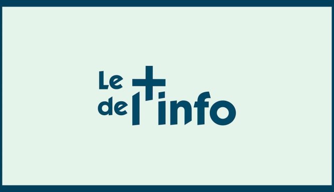 Le + de l'info