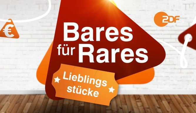 Bares für Rares - Lieblingsstücke