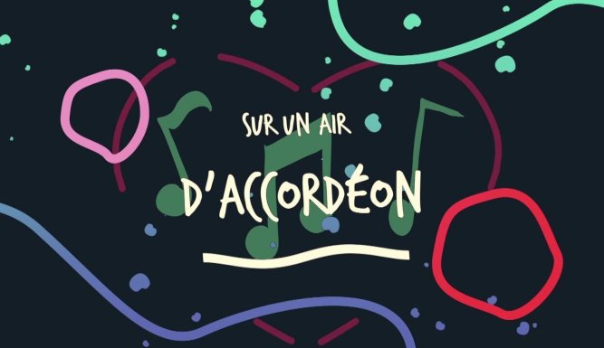 Sur un Air d'accordéon