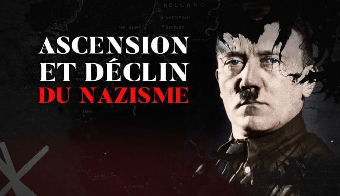 Ascension et déclin du nazisme | Krieg und Holocaust - Der deutsche Abgrund